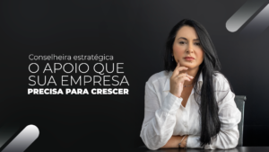 Leia mais sobre o artigo Empresas Fortes Começam com Decisões Inteligentes