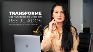 Leia mais sobre o artigo Cresça no Brasil com Estrutura e Segurança Jurídica