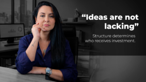 Leia mais sobre o artigo Ideas aren’t the problem, structure decides who gets investment.
