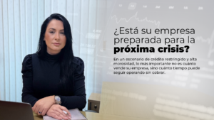 Leia mais sobre o artigo ¿Está su empresa preparada para la próxima crisis?